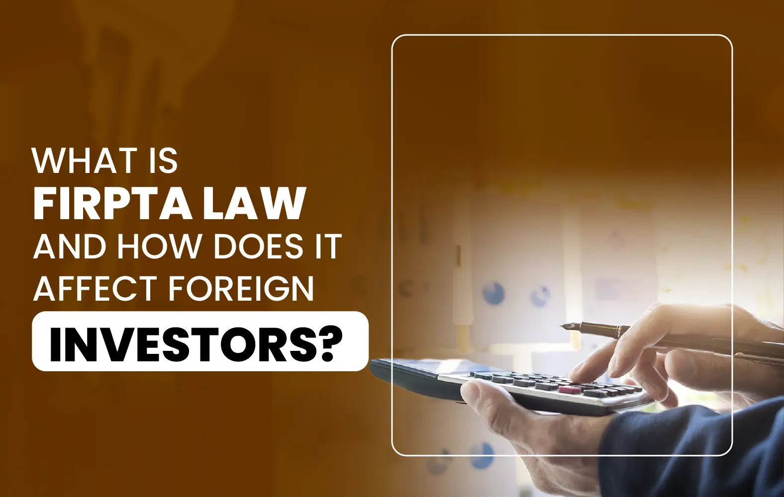 Do you know what the Foreign Investment in Real Estate Tax Act (FIRPTA) is?