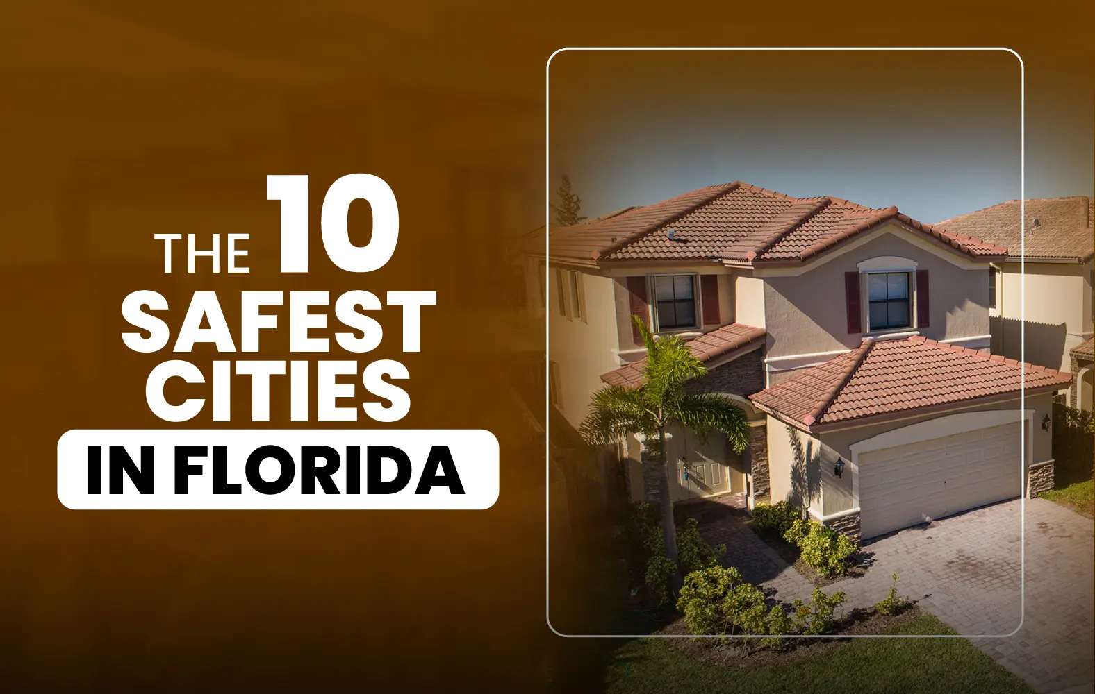 The safest cities in Florida