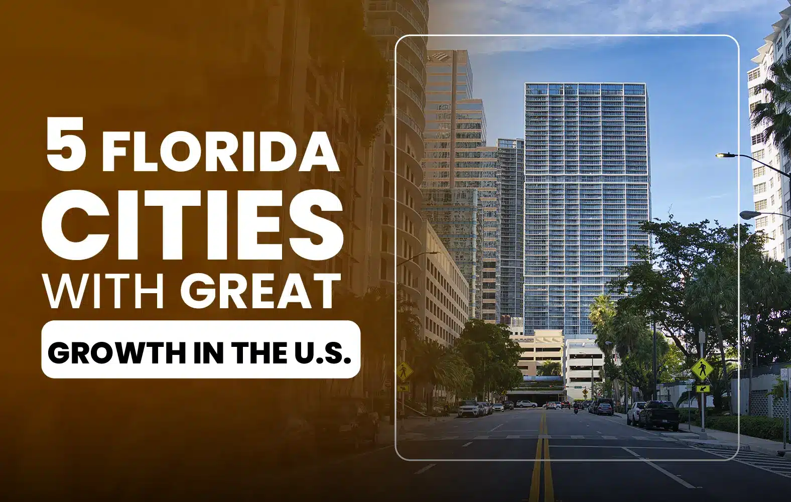 5 Florida cities that have a great growth in the United States