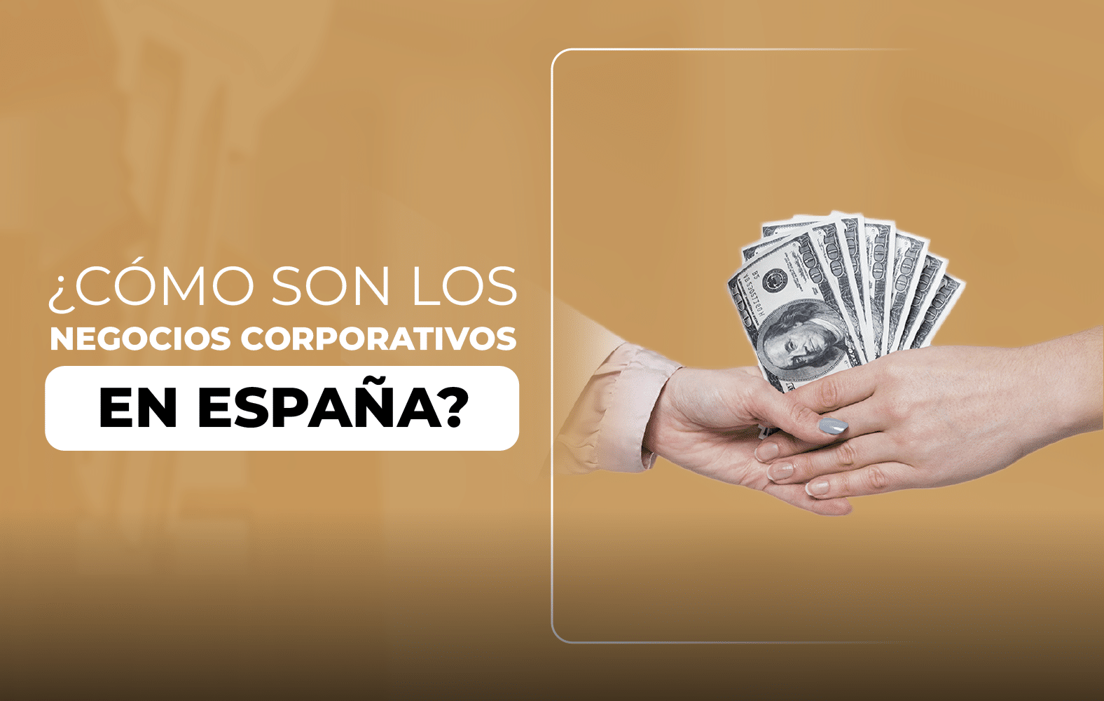 ¿Cómo son los negocios corporativos en España?