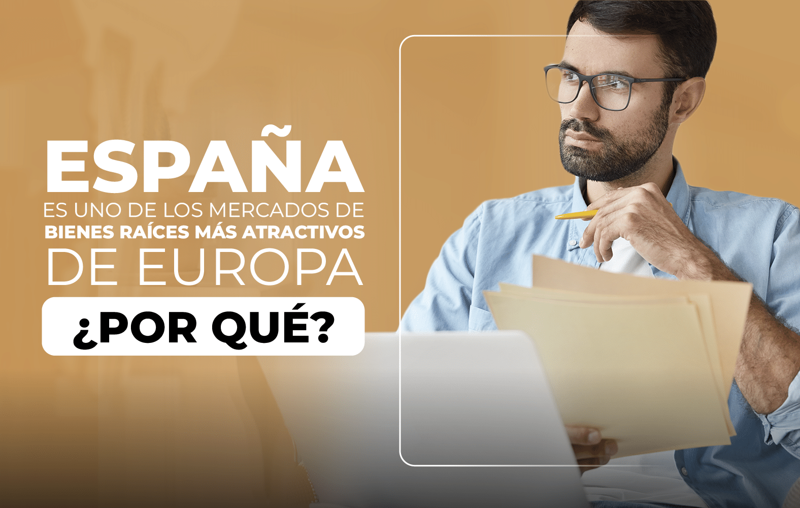 España es uno de los mercados de bienes raíces más atractivos de Europa