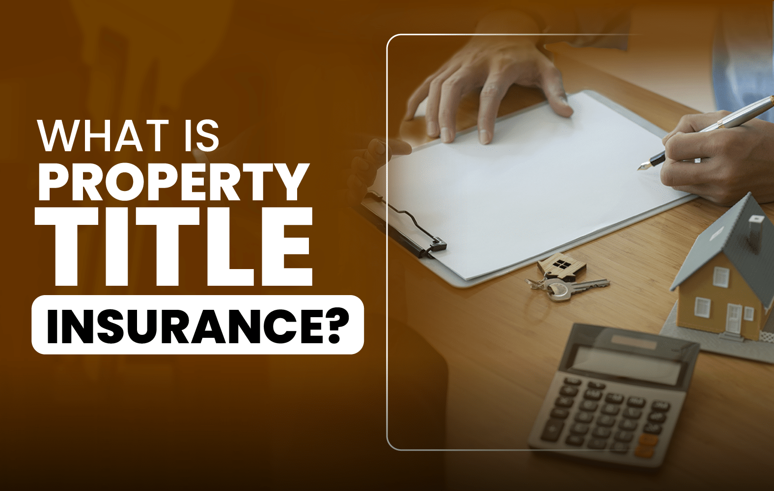 What is Property Title Insurance?