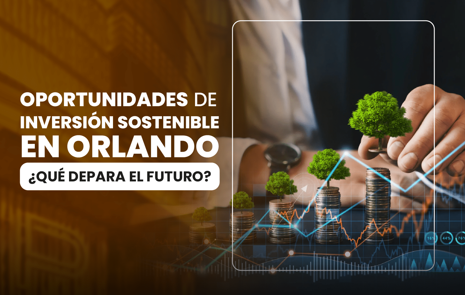 Oportunidades de Inversión Sostenibles en Orlando: ¿Qué Depara el Futuro?