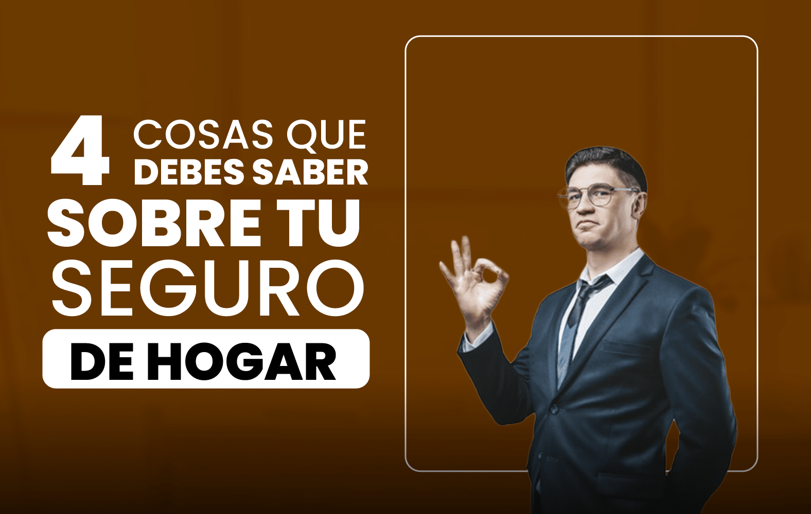 4 cosas que debe saber sobre el seguro de hogar