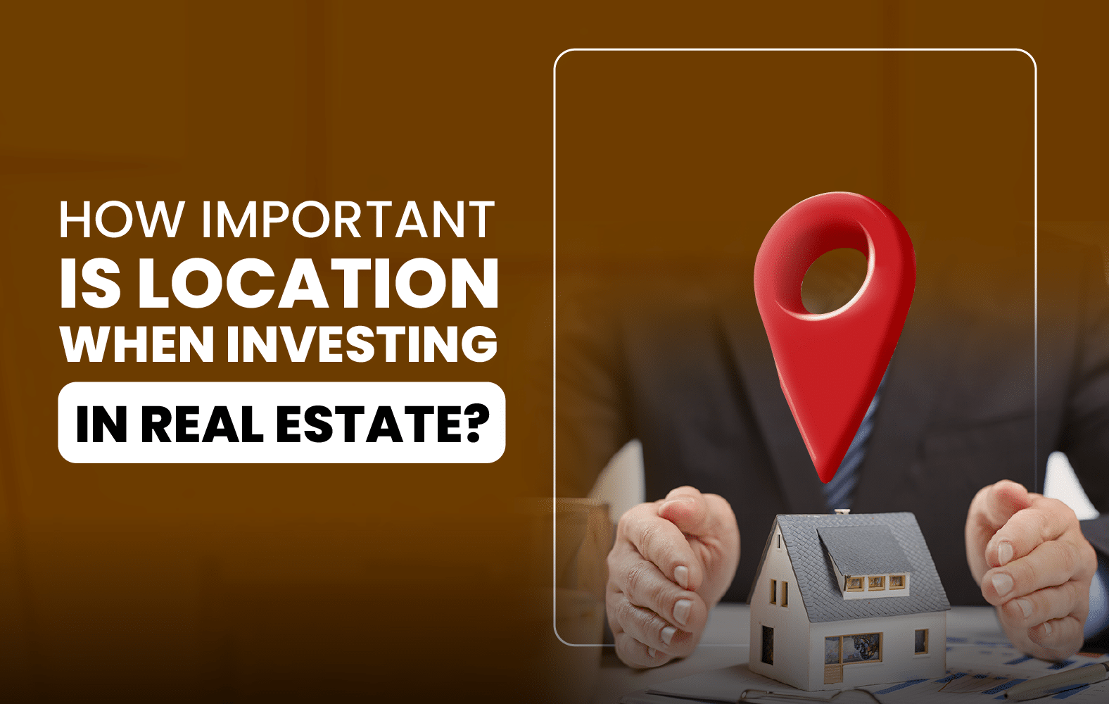 How Important is Location When Investing in Real Estate?