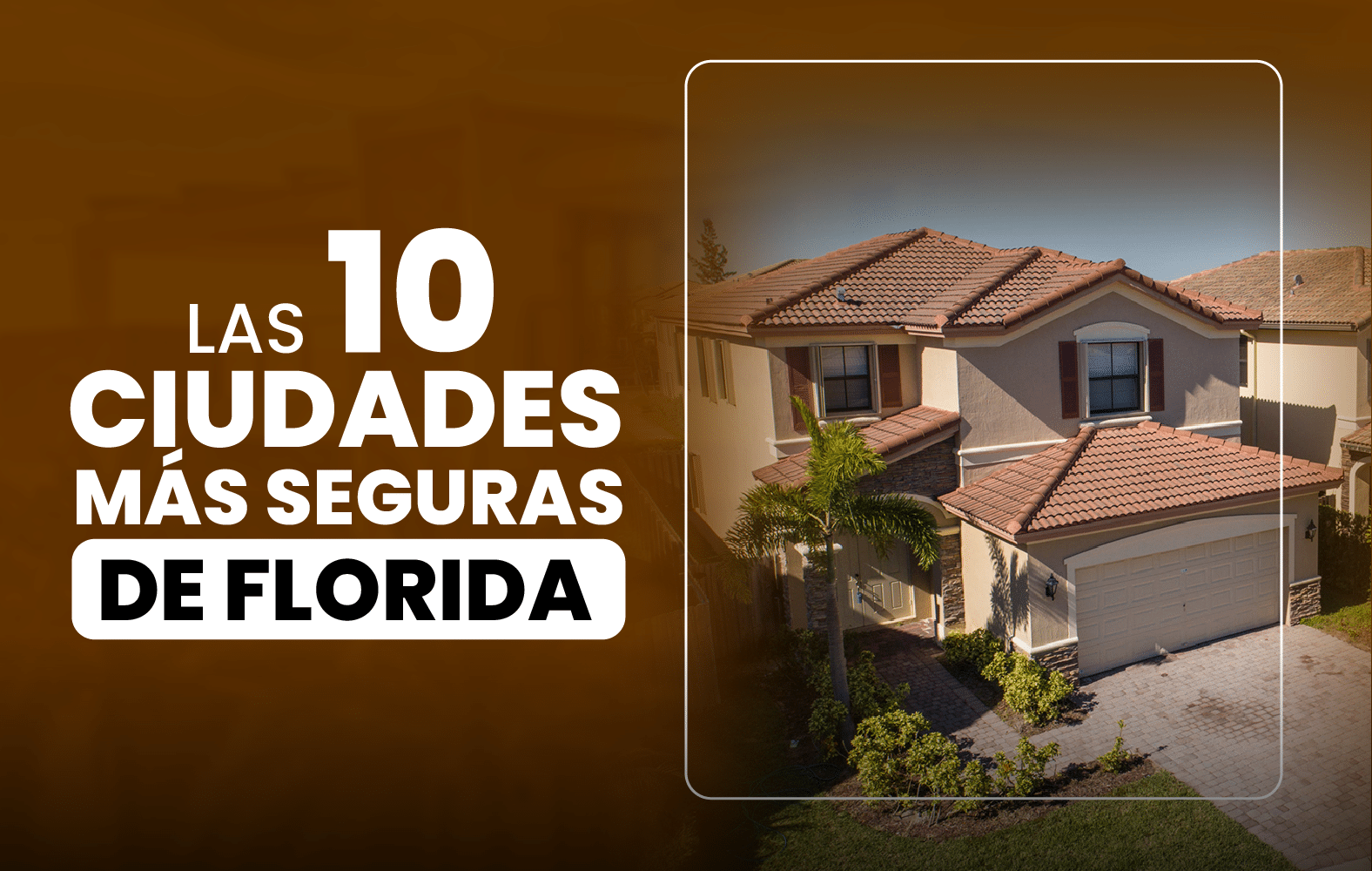 Las 10 ciudades más seguras de Florida