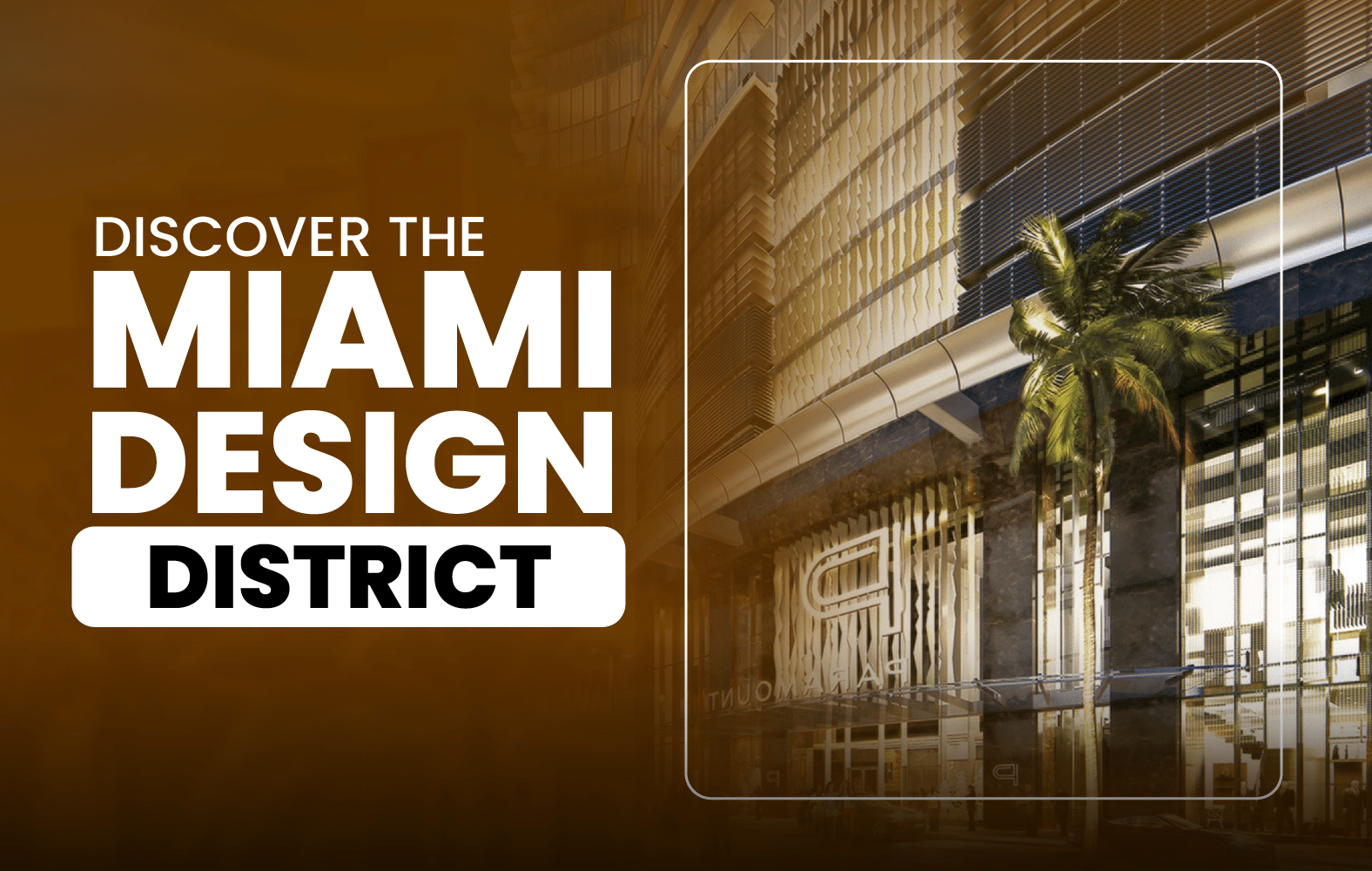 Discover the Miami Design District