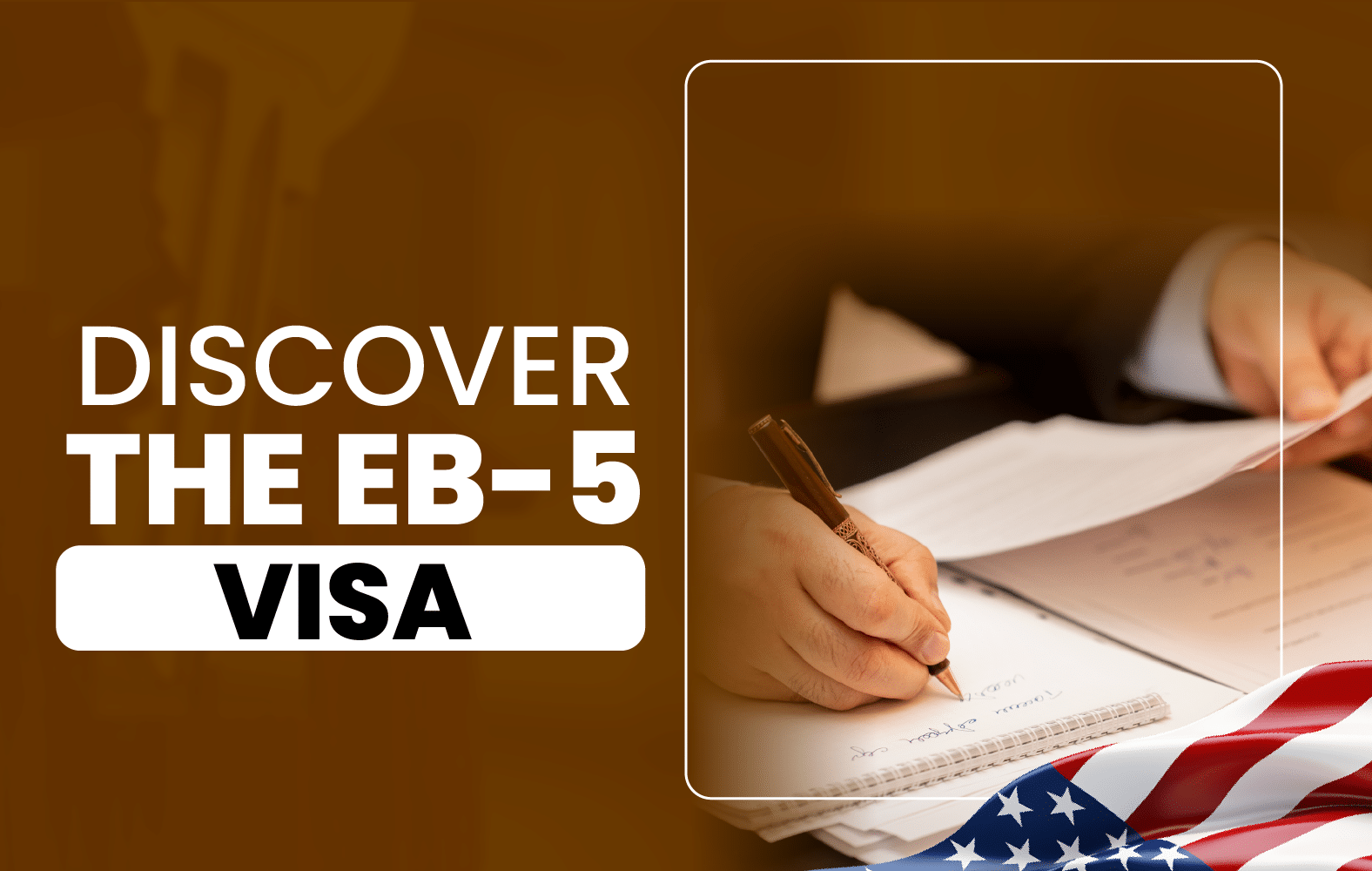 Discover the EB-5 Visa