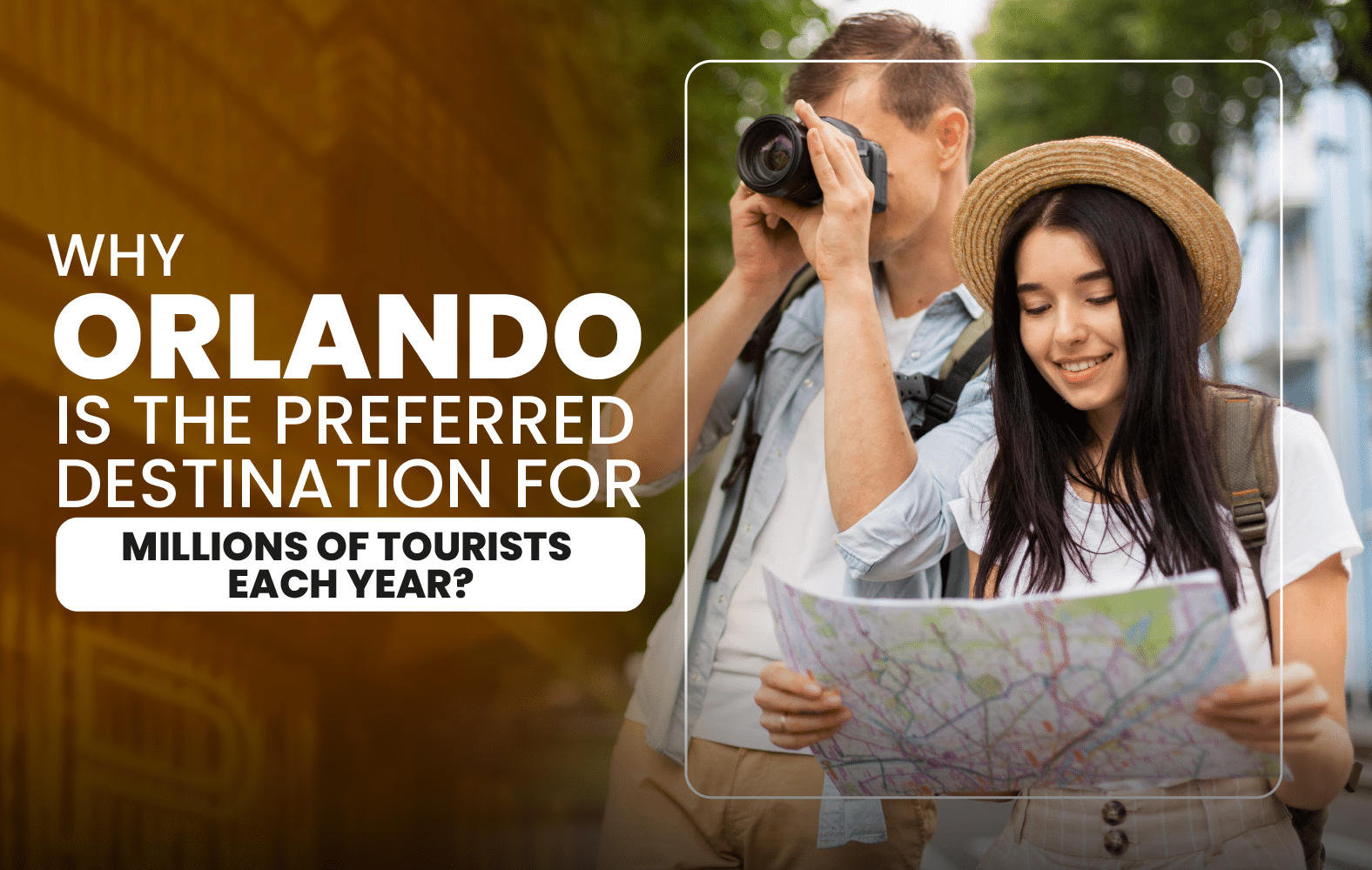 Why Orlando is the Preferred Destination for Millions of Tourists Each Year